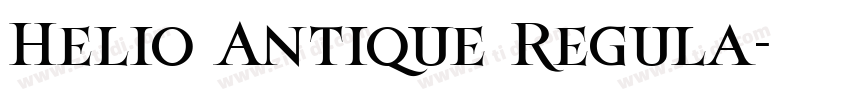 Helio Antique Regula字体转换